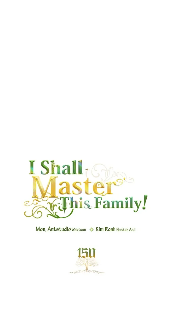 I Shall Master This Family! Chapter 150 Gambar 16
