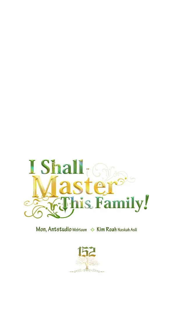 I Shall Master This Family! Chapter 152 Gambar 12