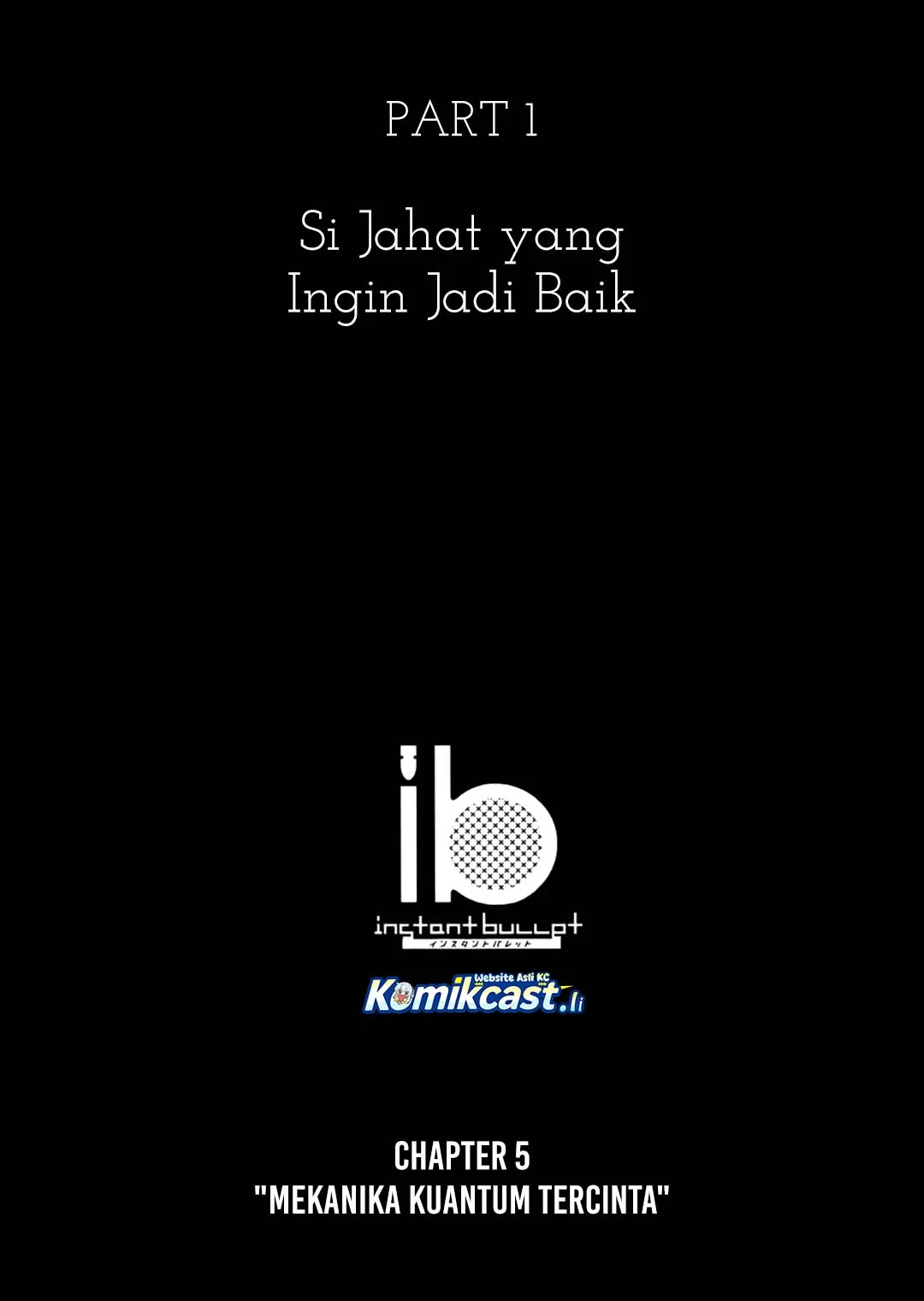 ib: Instant Bullet Chapter 5 Gambar 6