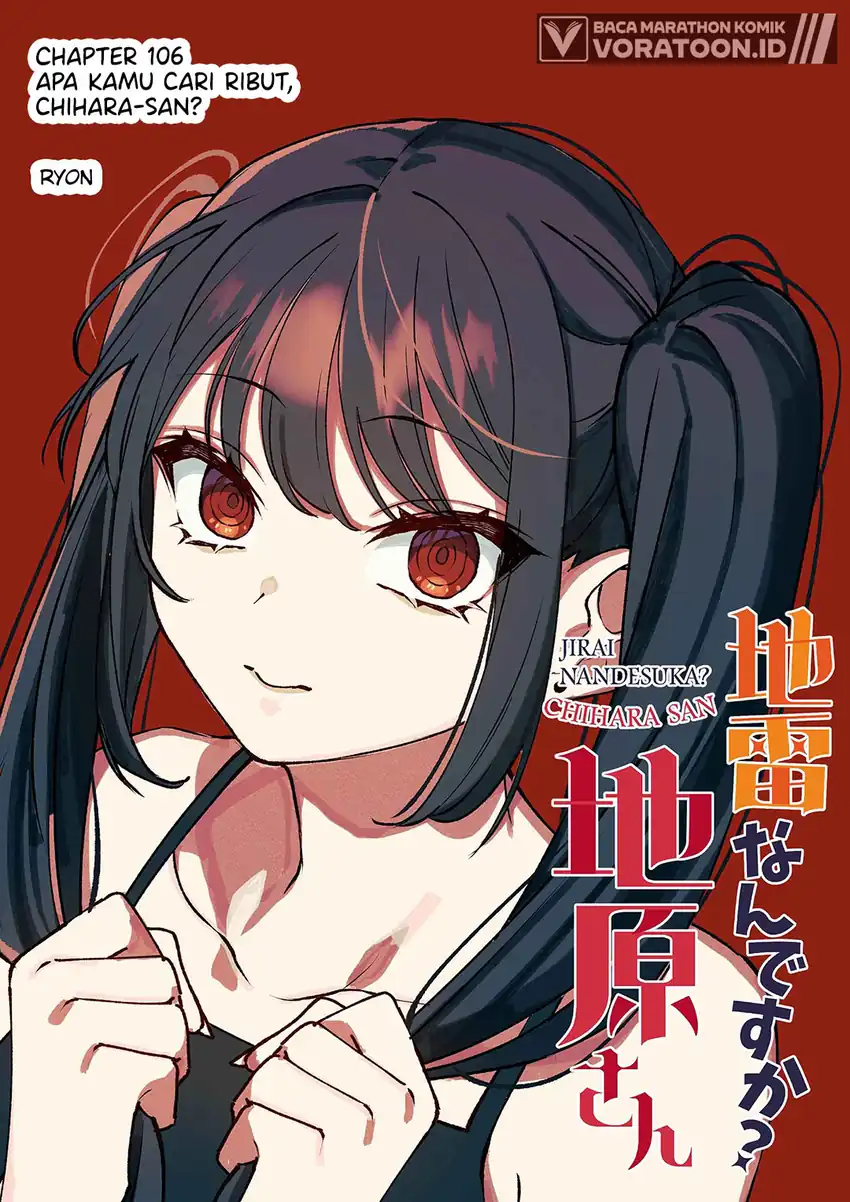 Jirai nandesu ka? Chihara-san (That Girl Is Cute… But Dangerous?) Chapter 106 Gambar 3