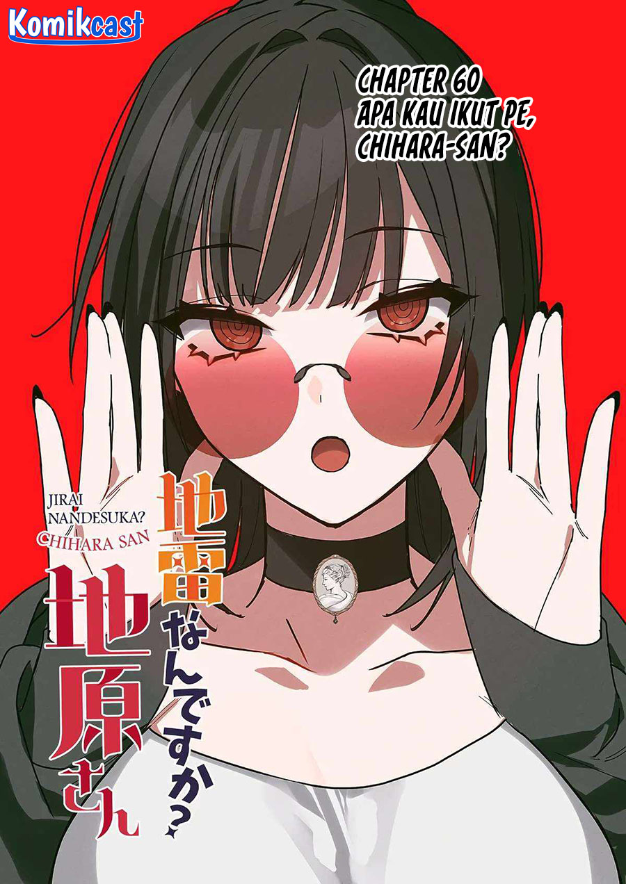 Jirai nandesu ka? Chihara-san (That Girl Is Cute… But Dangerous?) Chapter 60 Gambar 3