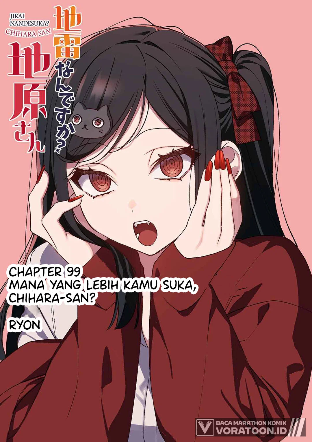 Jirai nandesu ka? Chihara-san (That Girl Is Cute… But Dangerous?) Chapter 99 Gambar 3
