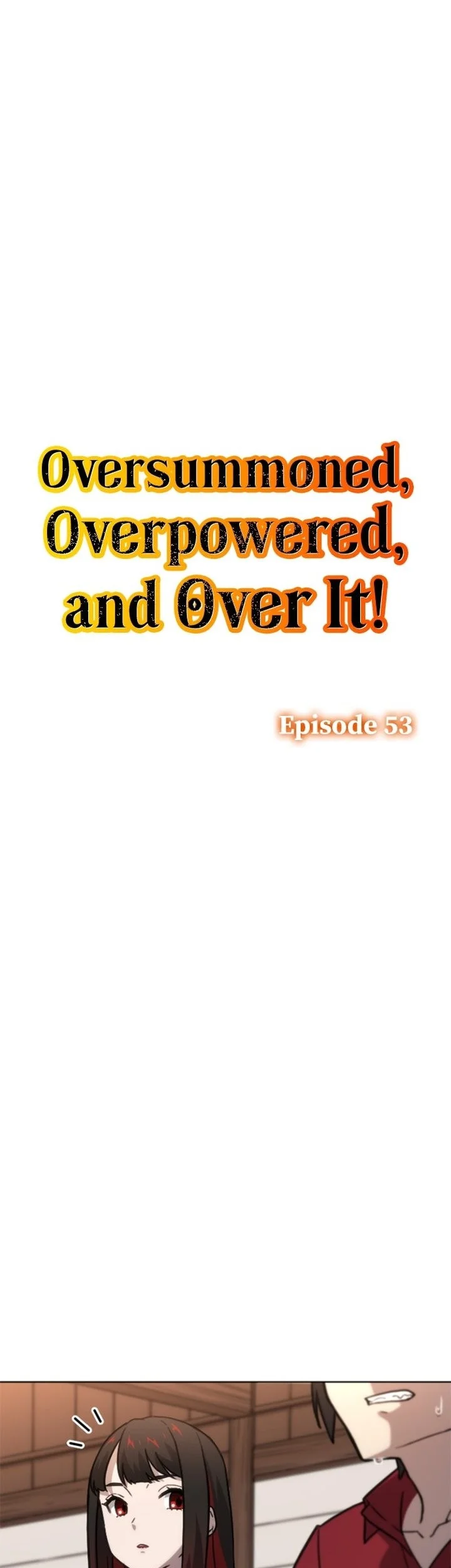 Oversummoned, Overpowered, and Over It! Chapter 53 Gambar 5