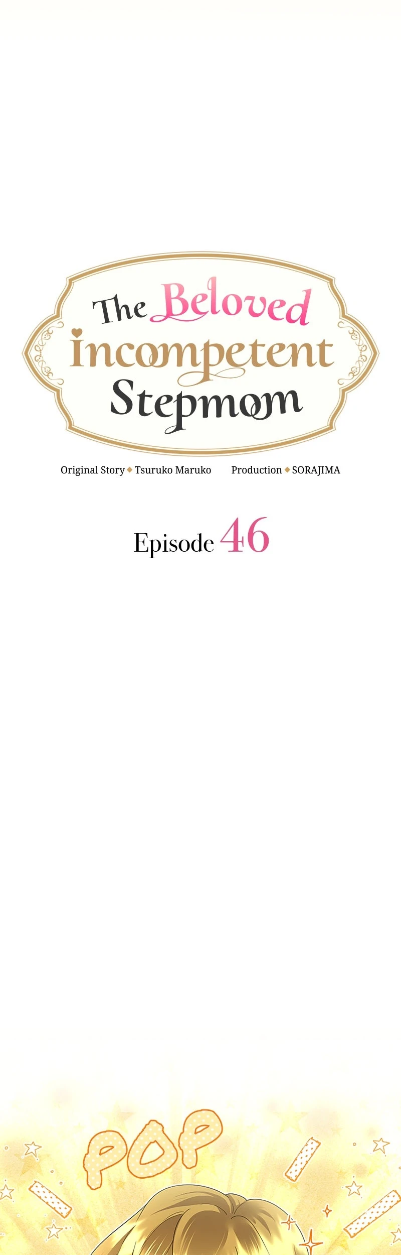The Beloved Incompetent Stepmom Chapter 46 Gambar 8