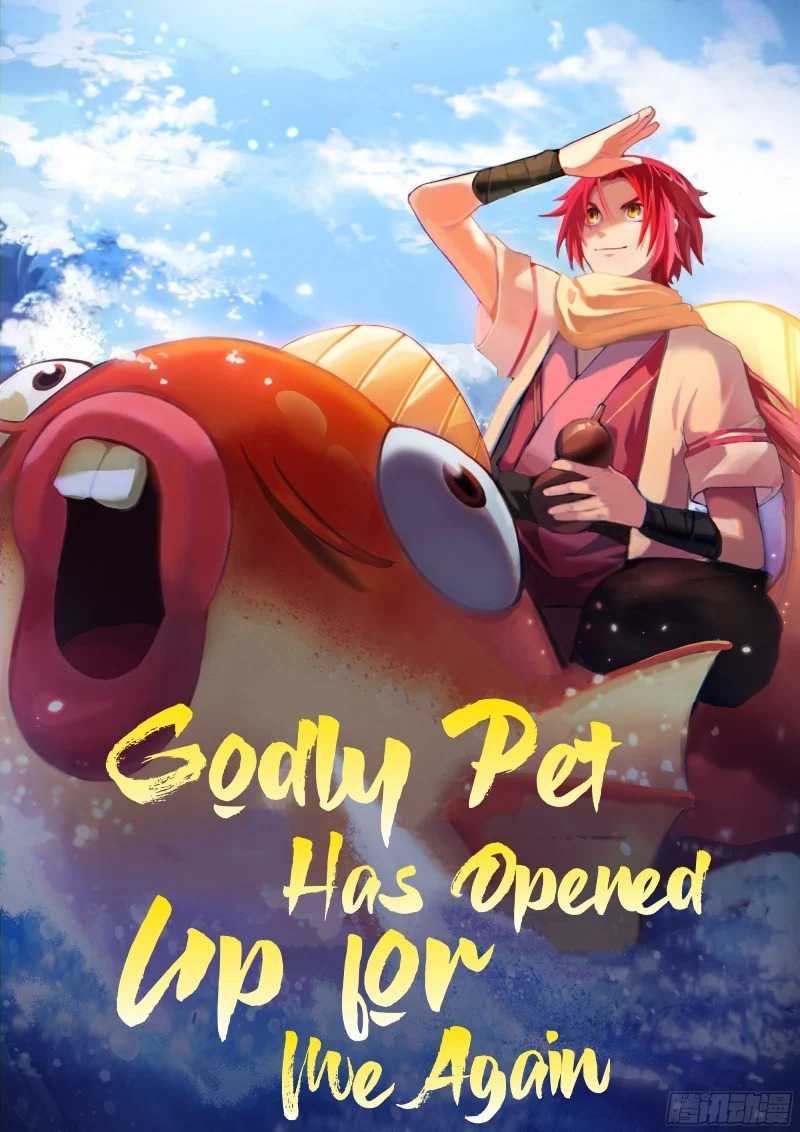 Godly Pet Has Opened Up for Me Again Chapter 15 Gambar 3